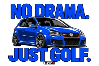 No Drama Just Golf GTI