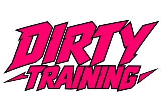 DIRTY TRAINING
