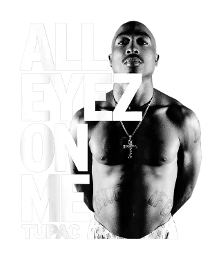 Tupac 2Pac All Eyes on Me