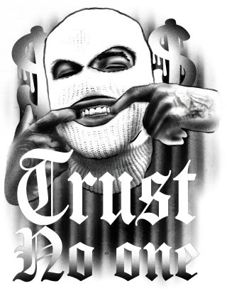 Trust No One