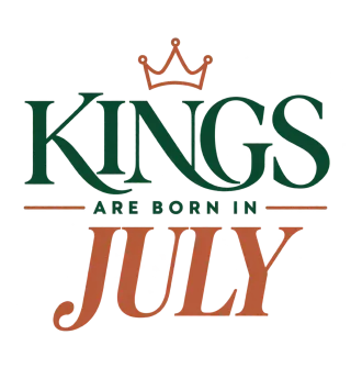 DA KINGS ARE BORN IN JULY
