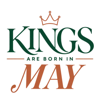 DA KINGS ARE BORN IN MAY