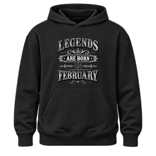 LEGENDS ARE BORN IN FEBRUARY върху Худи