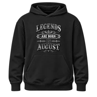 LEGENDS ARE BORN IN AUGUST върху Худи