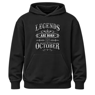 LEGENDS ARE BORN IN OCTOBER върху Худи