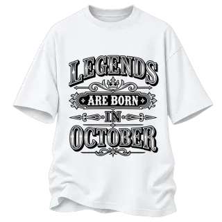 LEGENDS ARE BORN IN OCTOBER върху Овърсайз
