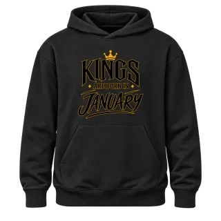 KINGS ARE BORN IN JANUARY върху Худи