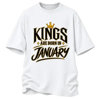 KINGS ARE BORN IN JANUARY върху Овърсайз