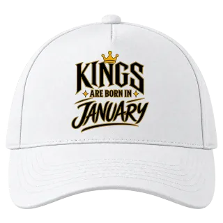 KINGS ARE BORN IN JANUARY върху Шапка