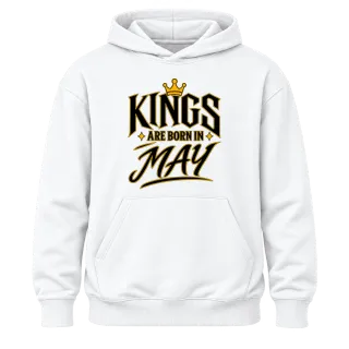 KINGS ARE BORN IN MAY върху Худи