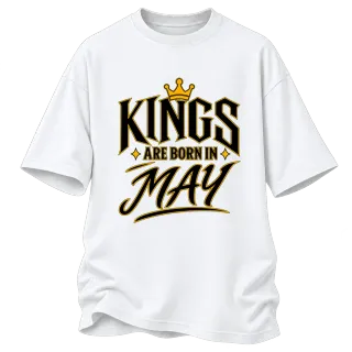 KINGS ARE BORN IN MAY върху Овърсайз