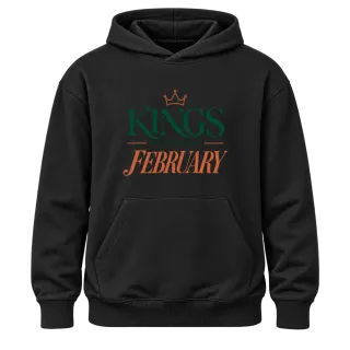 DA KINGS ARE BORN IN FEBRUARY върху Худи