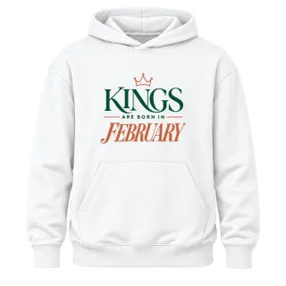 DA KINGS ARE BORN IN FEBRUARY върху Худи