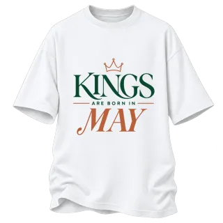 DA KINGS ARE BORN IN MAY върху Овърсайз