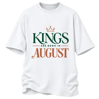 DA KINGS ARE BORN IN AUGUST върху Овърсайз