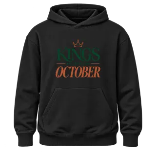 DA KINGS ARE BORN IN OCTOBER върху Худи