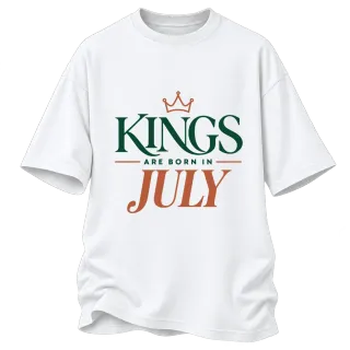 DA KINGS ARE BORN IN JULY върху Овърсайз