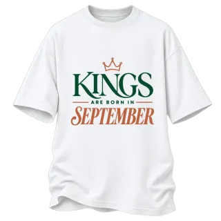 DA KINGS ARE BORN IN SEPTEMBER върху Овърсайз