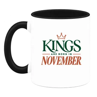 DA KINGS ARE BORN IN NOVEMBER върху Чаша
