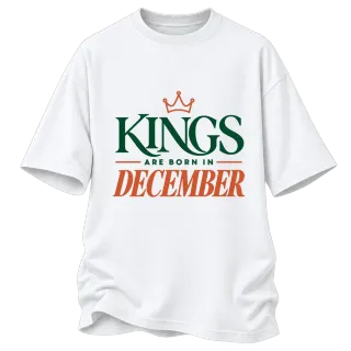 DA KINGS ARE BORN IN DECEMBER върху Овърсайз