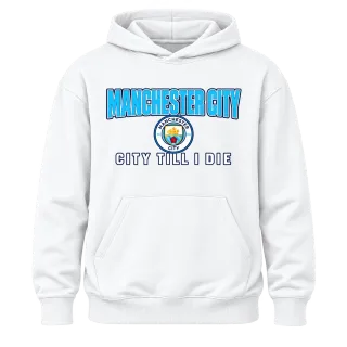 Манчестър Сити City Till I Die върху Худи