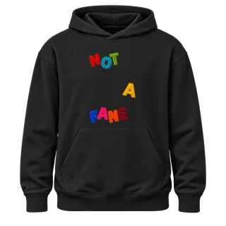 NOT A FANE върху Худи