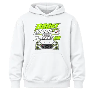 Audi Boost Mode Always On върху Худи