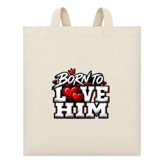 Born to Love Him върху Чанта