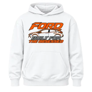 Ford Built for the Obsessed върху Худи