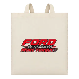 Ford Less Talk More Torque върху Чанта