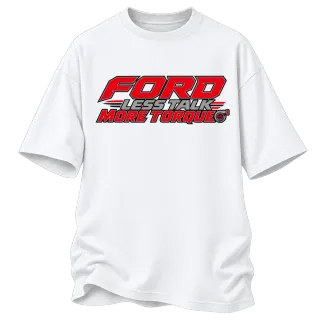 Ford Less Talk More Torque върху Овърсайз
