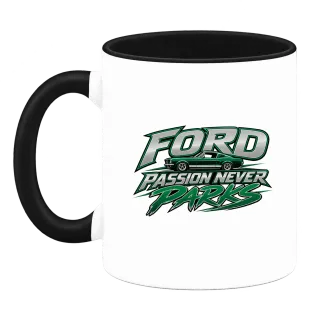 Ford Passion Never Parks върху Чаша