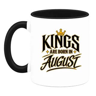 KINGS ARE BORN IN AUGUST върху Чаша