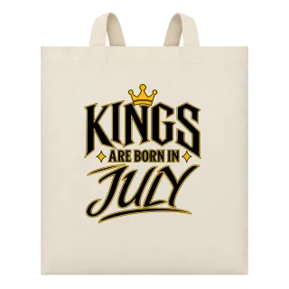 KINGS ARE BORN IN JULY върху Чанта