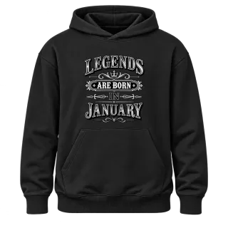 LEGENDS ARE BORN IN JANUARY върху Худи