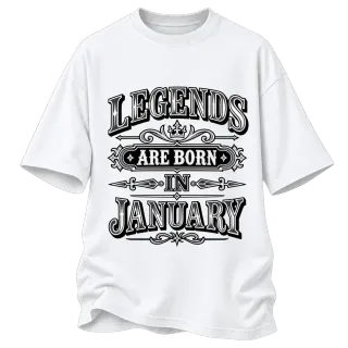 LEGENDS ARE BORN IN JANUARY върху Овърсайз