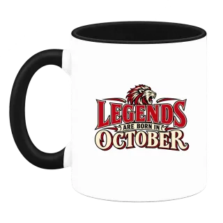LEGENDS ARE BORN IN OCTOBER върху Чаша