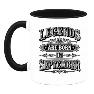 LEGENDS ARE BORN IN SEPTEMBER върху Чаша