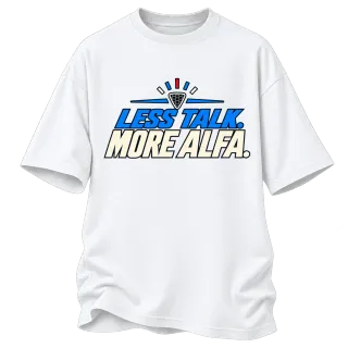 Less Talk More Alfa върху Овърсайз