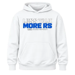 Less Talk More RS Audi Sport върху Худи