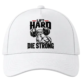 lift HARD die strong върху Шапка