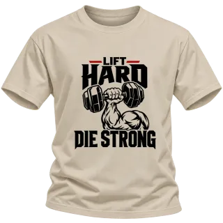 lift HARD die strong върху Тениска