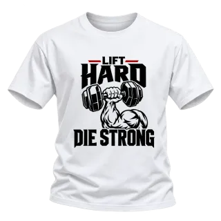 lift HARD die strong върху Тениска