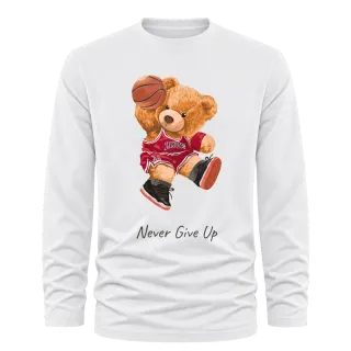 Мече баскетболист Never Give Up върху Тениска с дълъг ръкав