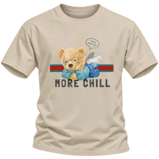 Мече More Chill върху Тениска
