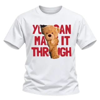 Мече You Can Make It Through върху Тениска