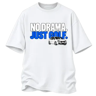 No Drama Just Golf върху Овърсайз