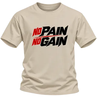 no PAIN no GAIN върху Тениска
