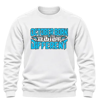 OCTOBER BORN  BUILT DIFFERENT върху Блуза