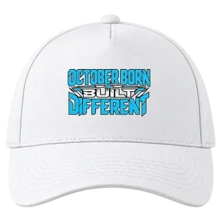 OCTOBER BORN  BUILT DIFFERENT върху Шапка